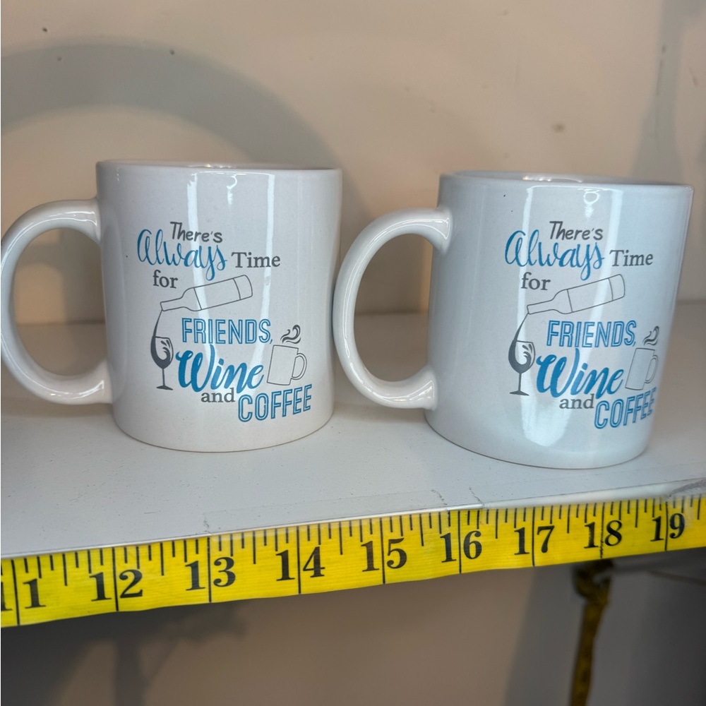 Set of two. There’s always time for friends wine and Java